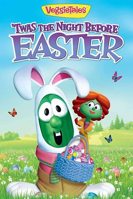 VeggieTales: Twas the Night Before Easter